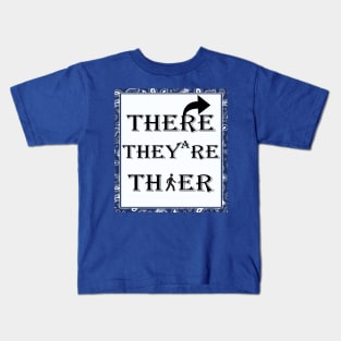 They're, Their, There Kids T-Shirt